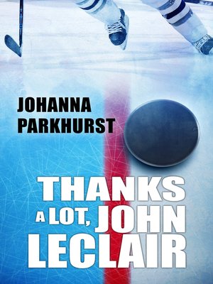 cover image of Thanks a Lot, John LeClair